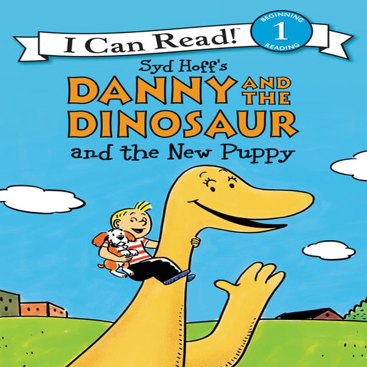 Danny and the Dinosaur and the New Puppy
