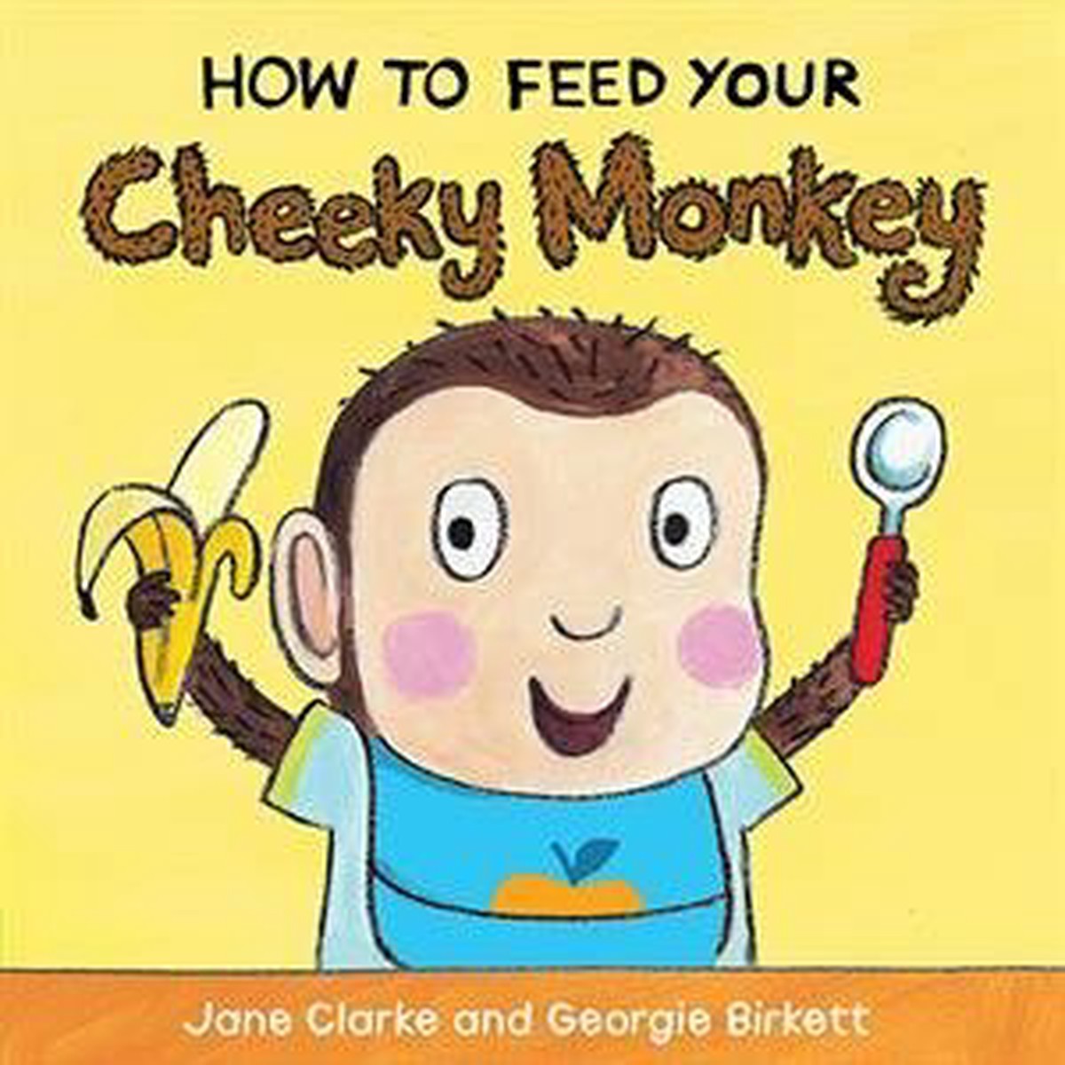 How To Feed Your Cheeky Monkey