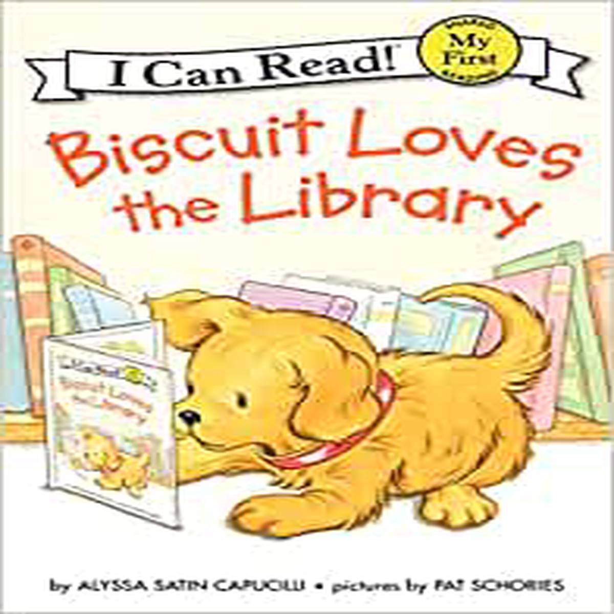 My First I Can Read Biscuit Loves the Library