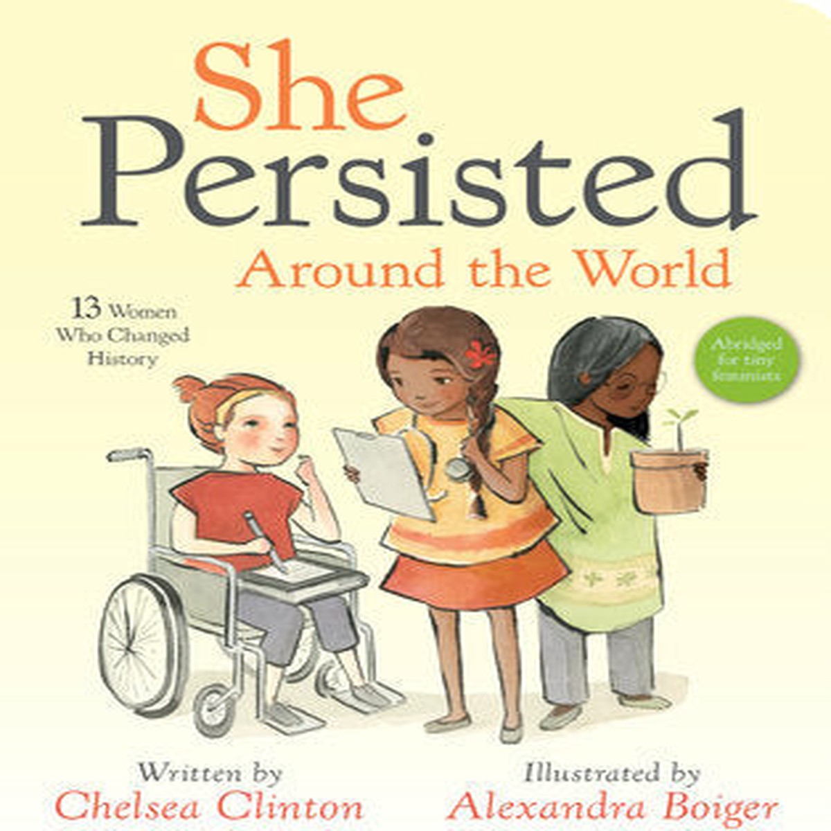 SHE PERSISTED AROUND THE WORLD