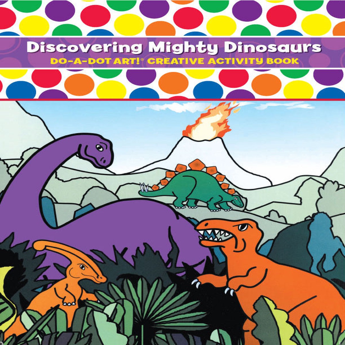 Discovering Mighty Dinosaurs Creative Activity Book